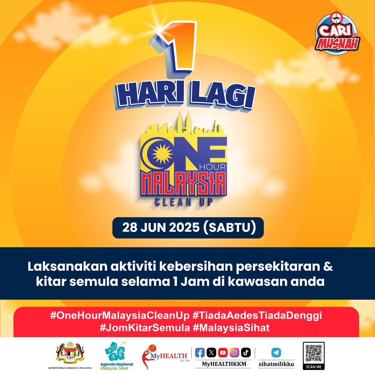 Esok tiba masanya untuk #OneHourMalaysiaCleanUp!   📅 Tarikh: 28 Jun 2025 (Sabtu) Luangkan 1 jam untuk persekitaran yang lebih sihat!  Ambil gambar &amp; kongsi di media sosial! 📷 Gunakan hashtag: #OneHourMalaysiaCleanUp #TiadaAedesTiadaDenggi #JomKitarSemula #MalaysiaSihat