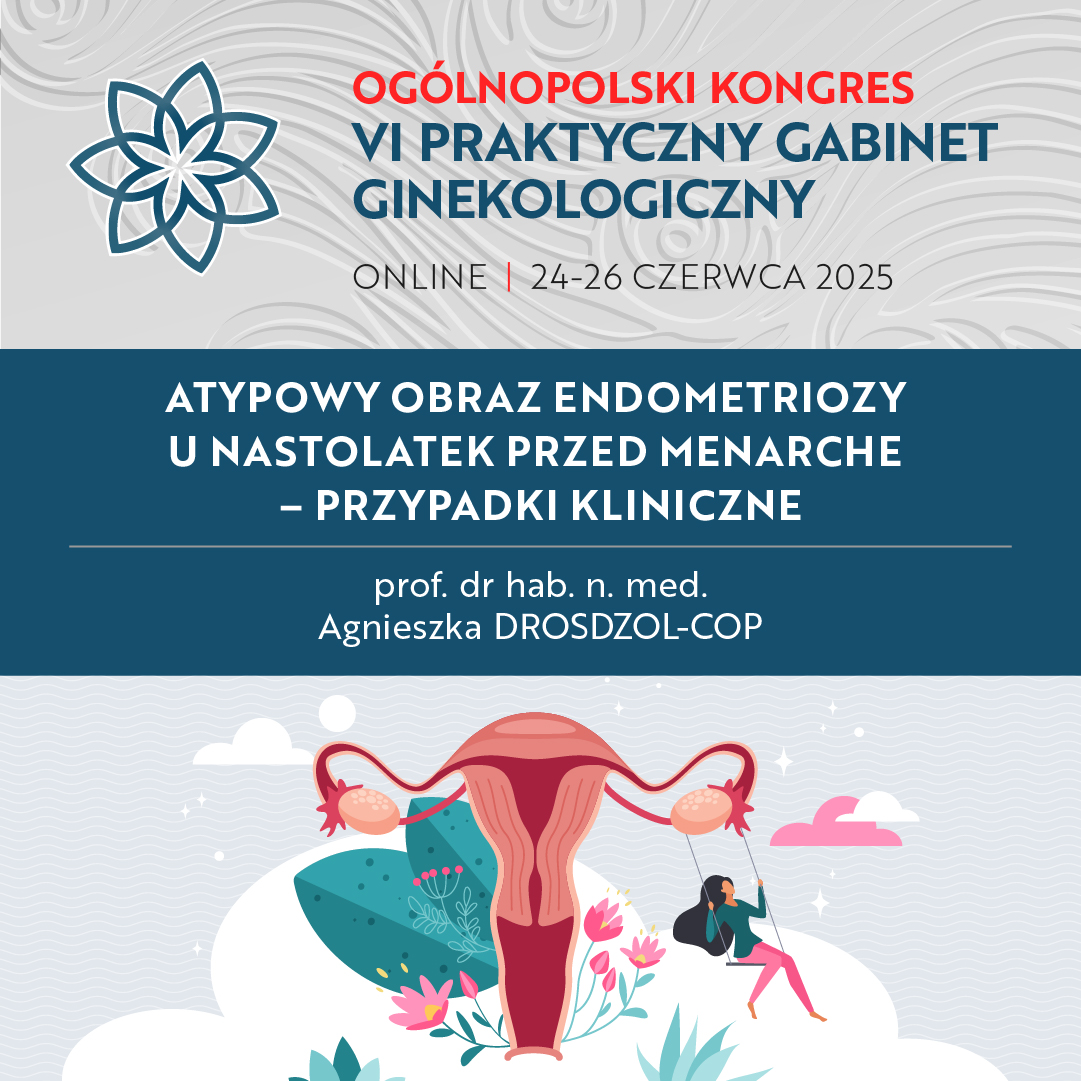 Trzydniowy Ogólnopolski Kongres VI Praktyczny Gabinet Ginekologiczny - rozpocznie się w ostatni wtorek czerwca (24.06)‼️ 
W programie sporo wykładów o endometriozie. Wśród nich również prelekcja prof. dr hab. n. med Agnieszki Drosdzol - Cop. Zarejestruj się 👉