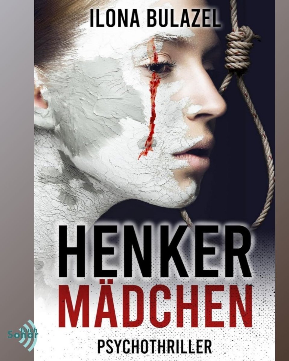 Psychothriller von Ilona Bulazel: „Henkermädchen“ - Was passiert, wenn die Zeit die Wunden nicht heilen kann und der Hass unaufhörlich weiter wächst? - buff.ly/3phwGFA - Lesetipp im Buch-Sonar