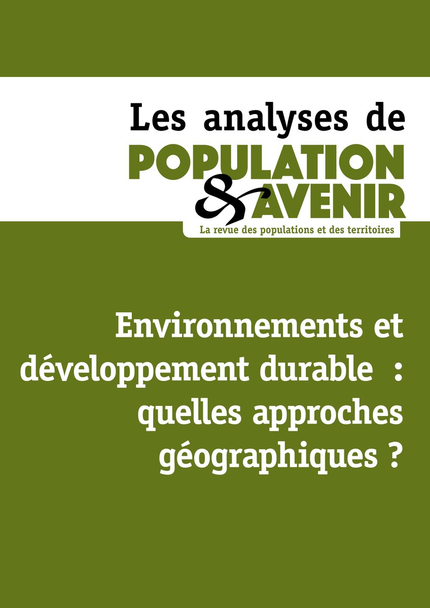 #Environnements et développement #durable : quelles approches #géographiques ? un examen approfondi par Lionel Pancrazio, avec une riche infographie, dans la revue Les analyses de Population &amp; Avenir. doi.org/10.3917/lap.054