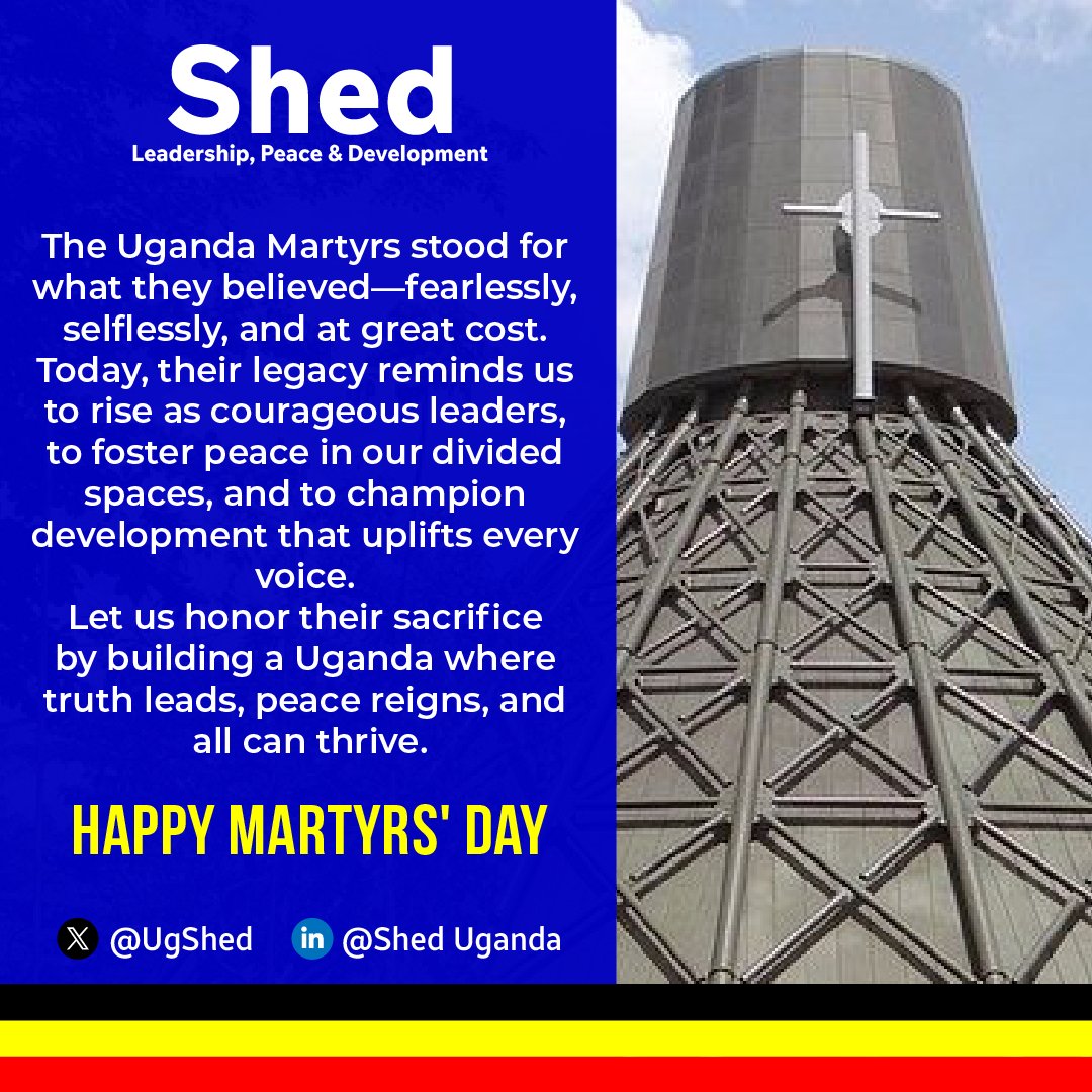 The #UgandaMartyrs  stood for what they believed—fearlessly, selflessly, and at great cost. Today, their legacy reminds us to rise as courageous leaders, to foster peace in our divided spaces, and to champion development that uplifts every voice. Let us honor their sacrifice by