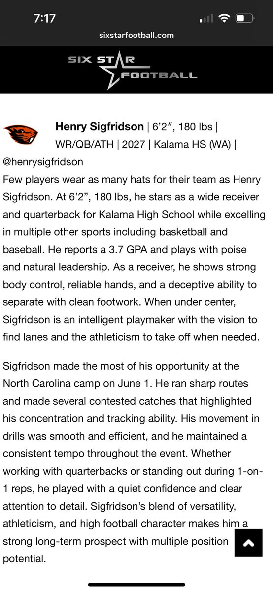 Henry Sigfridson (@henrysigfridson) on Twitter photo Thankyou <a href="/sixstarfootball/">Six Star Football | PLUS+</a> for the write up as a NW WR at the <a href="/BeaverFootball/">Oregon State Football</a> camp yesterday! Film to come <a href="/KalamaFootball/">Kalama Football</a> <a href="/eforcefootball/">EForce Football</a> <a href="/BrandonHuffman/">Brandon Huffman</a> <a href="/JReyes_NP/">Jordan Reyes</a> <a href="/JordanJ_/">Jordan Johnson</a> <a href="/247recruiting/">247Sports Recruiting</a> <a href="/RecruitRadarPNW/">Recruit Radar</a> Thankyou <a href="/sixstarfootball/">Six Star Football | PLUS+</a> for the write up as a NW WR at the <a href="/BeaverFootball/">Oregon State Football</a> camp yesterday! Film to come <a href="/KalamaFootball/">Kalama Football</a> <a href="/eforcefootball/">EForce Football</a> <a href="/BrandonHuffman/">Brandon Huffman</a> <a href="/JReyes_NP/">Jordan Reyes</a> <a href="/JordanJ_/">Jordan Johnson</a> <a href="/247recruiting/">247Sports Recruiting</a> <a href="/RecruitRadarPNW/">Recruit Radar</a>