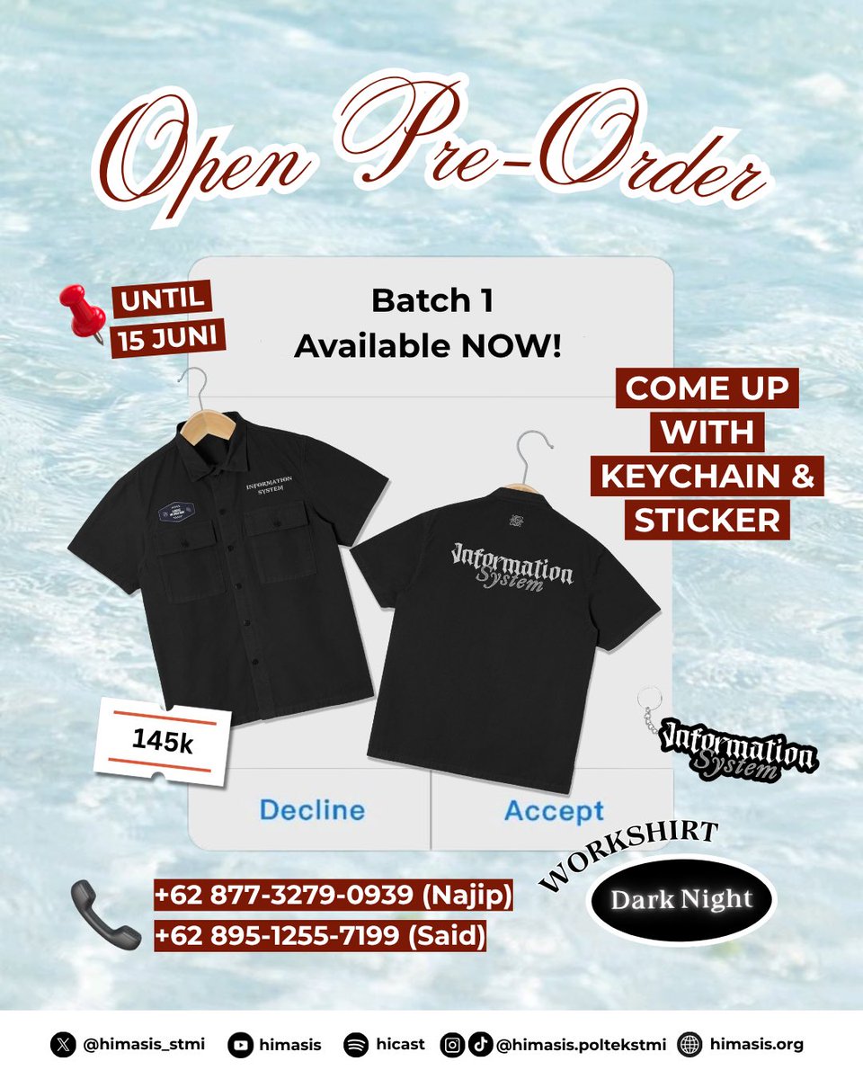 📣 [PRE-ORDER WORKSHIRT “DARK NIGHT” – BATCH 1]
🏷️ Rp145.000 
PO - 15 Juni 2025
DP: Rp50.000
Workshirt eksklusif kebanggaan Information System!
📩 Pemesanan pada nomor tertera
Buruan sebelum kehabisan!
#SALAMPERUBAHAN #BERSATUDALAMKOLABORASI
#HIMASISPOLTEKSTMI