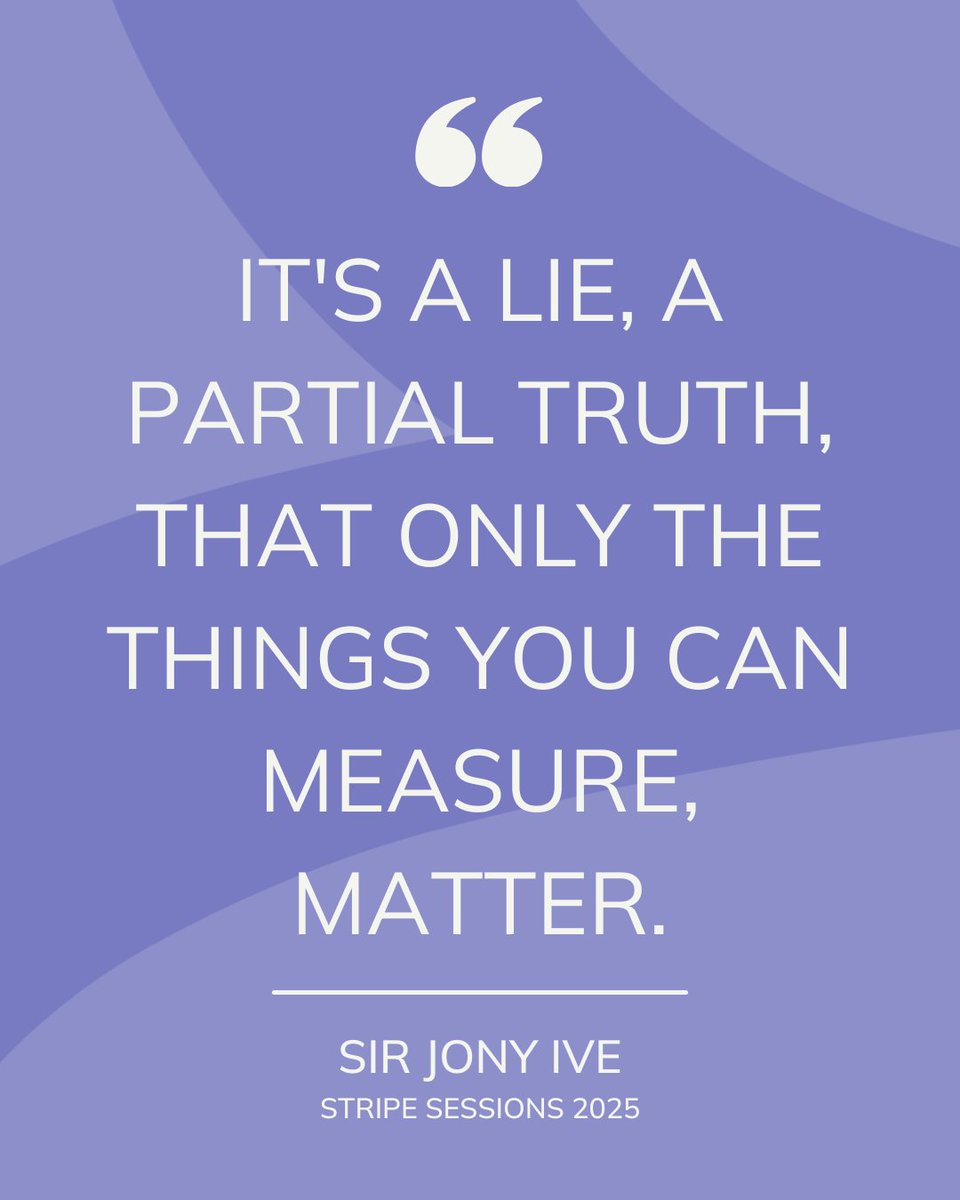 Still thinking about  Sir Jony Ive at #StripeSessions:

💬 “Big ideas happen in quiet moments with quiet people.”

💬 “It’s a lie that only measurable things matter.”

Listen deeply. Lead quietly. Measure what truly counts.

#JonyIve #DesignLeadership #QuietIsPower