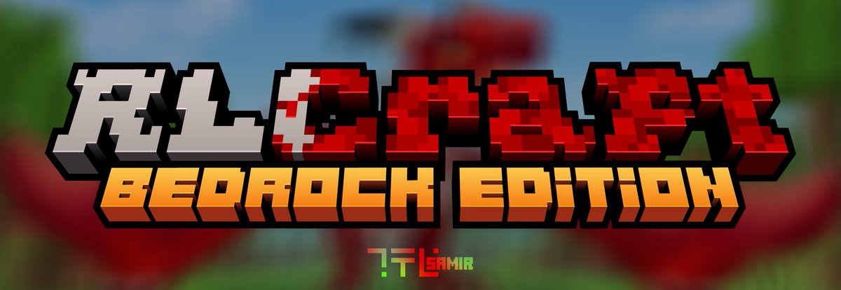 TheSamir02's tweet image. New Logo! Inspired by the add-on from @HoneyfrostMC called RLCraft Bedrock Edition! Hope you all like it! 
#Minecraft #minecraftart #addon