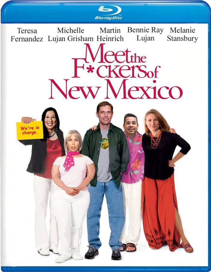 We have 
‘The F*ckers of NM’