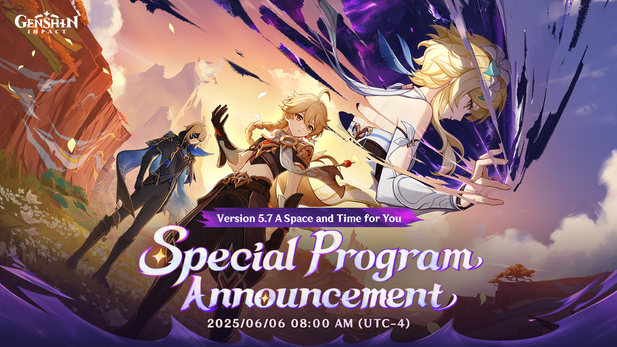 Preview Acara Khusus Versi 5.7 | Genshin Impact

Dear Traveler, ada pengumuman baru nih!
Acara Khusus untuk versi baru Genshin Impact akan ditayangkan di Twitch dan YouTube resmi pada 6 Juni 2025 20:00 (UTC+8)!
Acara Khusus kali ini akan mengenalkan konten dan perkembangan baru