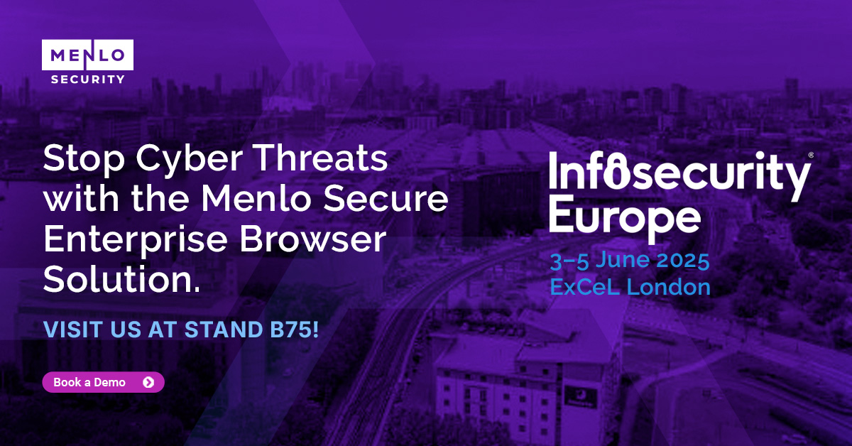 Don't miss the #MenloSecurity team at Infosecurity Europe this week in London!

Make sure to visit us at Stand B75 to discover how our Secure Enterprise Browser solution is protecting organizations from today's most sophisticated cyber threats.

Details: info.menlosecurity.com/2025-INFOSEC-E…