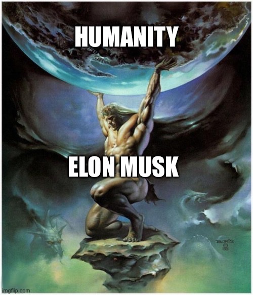 Elon loves humanity.