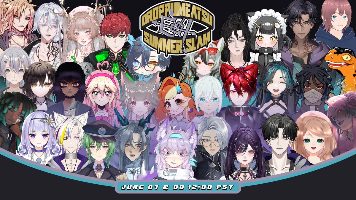 『#DROPPUMEATSU』

MARK YOUR CALENDARS AND GET READY!

I'm ready to come back to streaming, and what's a better way than watching 32 of your favorite vtubers beating each other up?
The Droppu Meatsu Summer Slam runs on June 07 &amp; 08 over on the purple site!

≡#droppulert≡