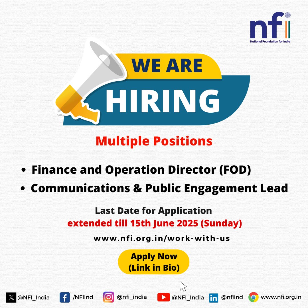 Deadline Extended!
We’re extending the application deadline for both positions:
🔹 Finance and Operation Director
🔹 Communications and Public Engagement Lead

New Deadline: 15th June,2025

Apply now: nfi.org.in/work-with-us