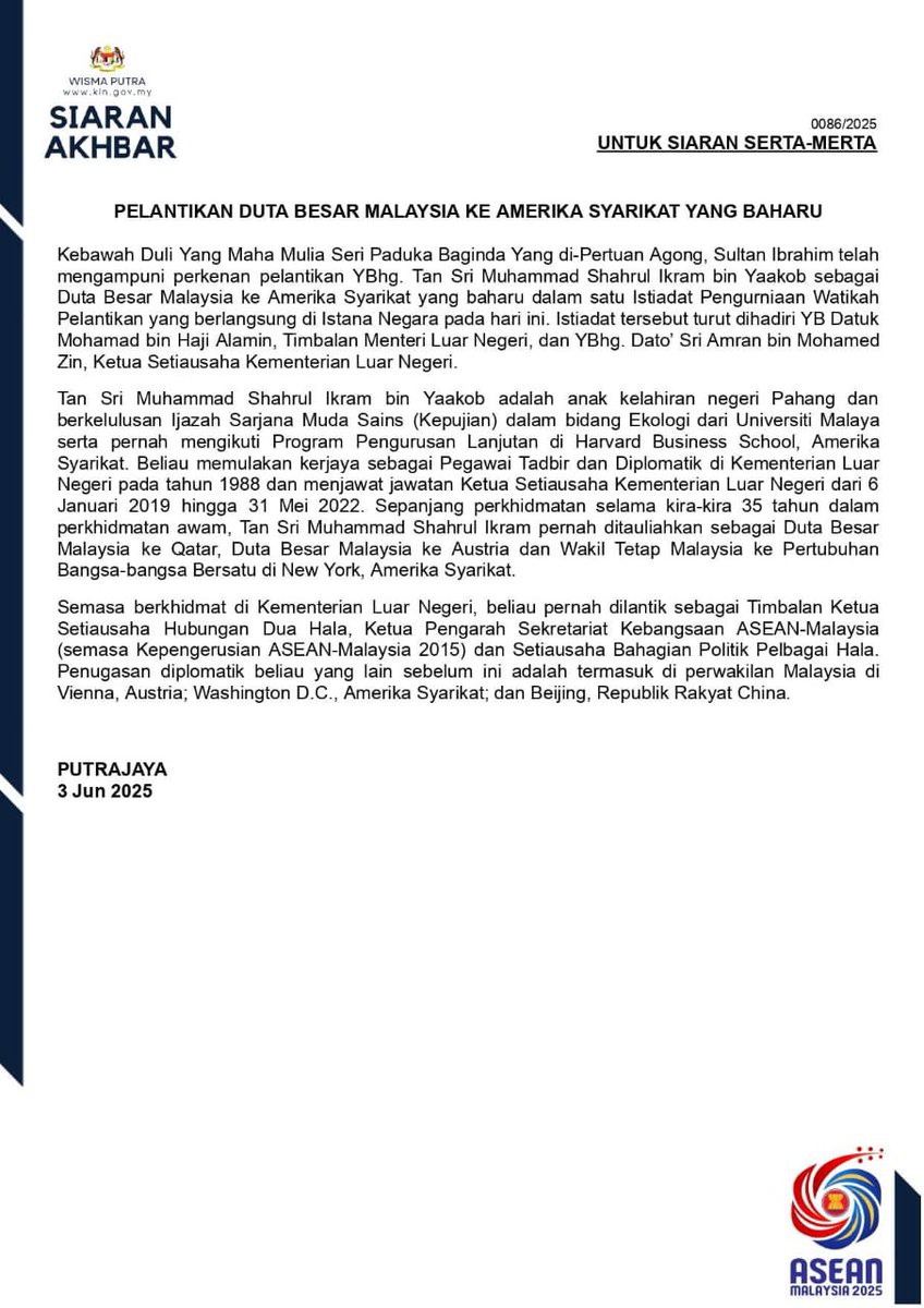 WISMA PUTRA
SIARAN AKHBAR

PELANTIKAN DUTA BESAR MALAYSIA KE AMERIKA SYARIKAT YANG BAHARU

PUTRAJAYA
3 Jun 2025
