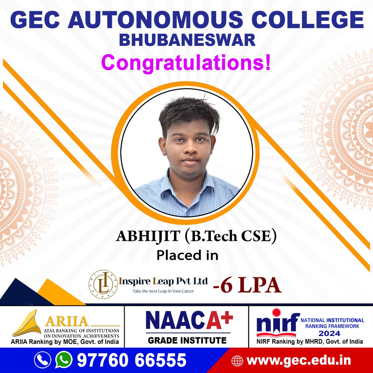 gecbbsrofficial's tweet photo. 🎉Congratulations to Abhijit on getting placed at #InspireLeap
📢Admissions Open for BTech, MTech, MBA, MCA, Diploma, BBA, BCA, BSc – Join GEC!
📞9776066555
🌐https://t.co/fWVTDfETZ3
#GECplacement #Btech #InspireLeap #Btechcse #BPUT #GECBhubaneswar #BtechAdmissions #CSEngineering https://t.co/EH9N5pwnUZ
