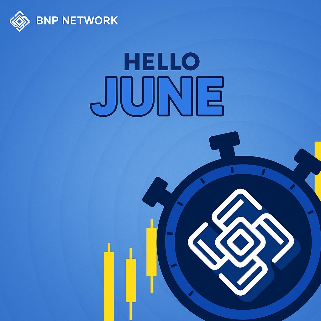 🚀 Hello, June!
BNP Network is charging into a new month with fresh energy and unstoppable momentum! 🌐🔵
Stay tuned for updates, growth, and innovation as we continue building the future of networking.
#BNPNetwork #Crypto #Web3 #HelloJune #Blockchain #Innovation