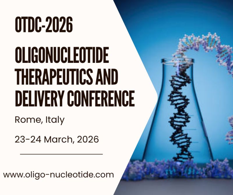 OTDC 2026-
Oligonucleotide Therapeutics and Delivery Conference
March 23-24, 2026 | Rome, Italy

Website: oligo-nucleotide.com

For more details about the conference sessions visit: oligo-nucleotide.com/scientific-ses…