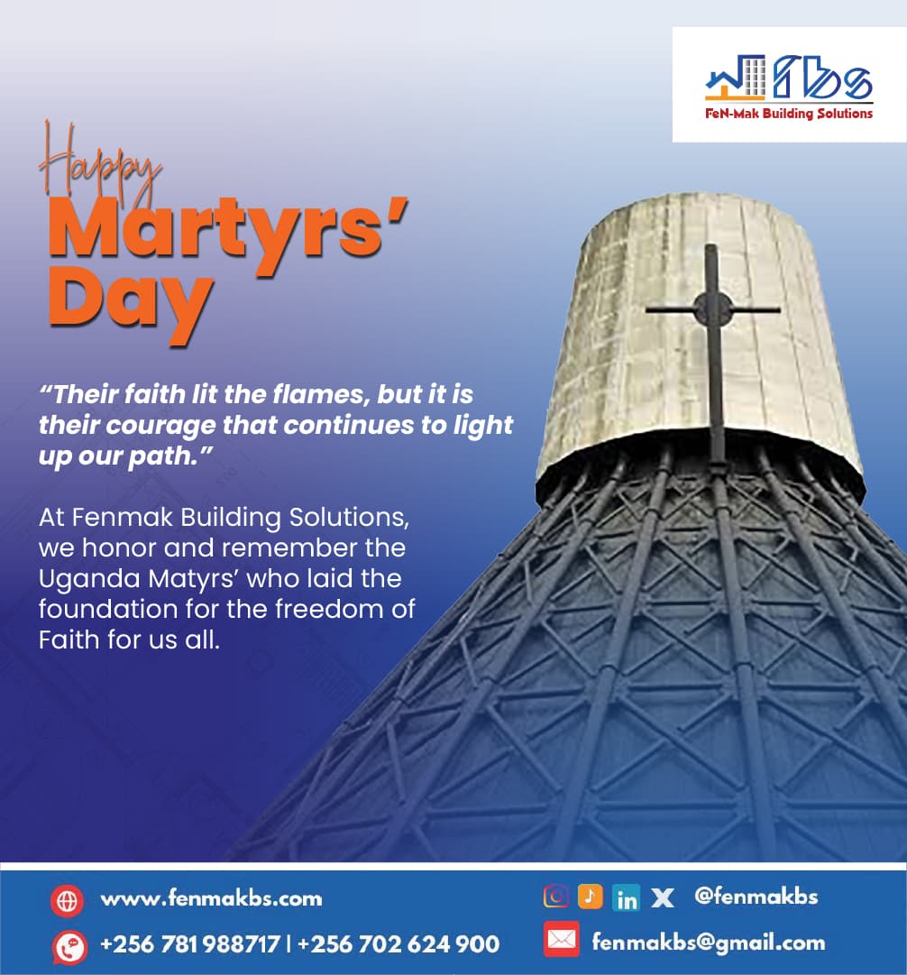 On this Martyrs’ Day, we pause to remember and honor the unwavering faith and bravery of the Uganda Martyrs.

At Fenmak Building Solutions, we are inspired by their sacrifice and commitment to truth.

May their courage continue to guide our path toward integrity and service.