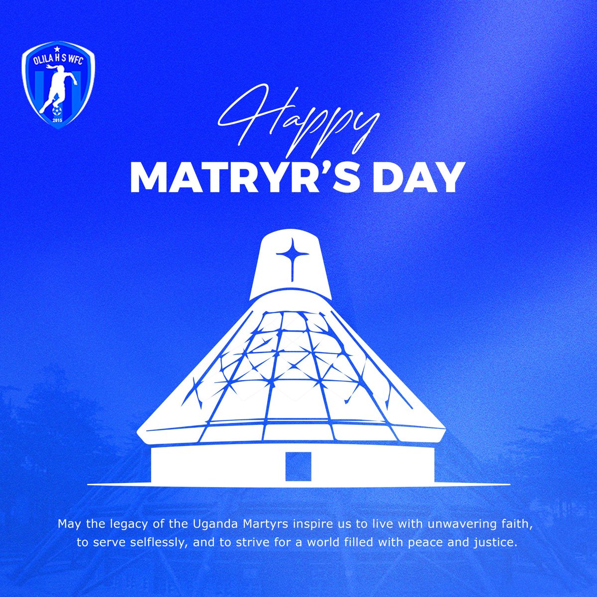 May the legacy of the Uganda Martyrs inspire us to live with unwavering faith, to serve selflessly, and to strive for a world filled with peace and justice.

#OlilaWomen | #WomenfootballUg | #FTBWSL | #WomeninSports | #FootballClub | #Soccer