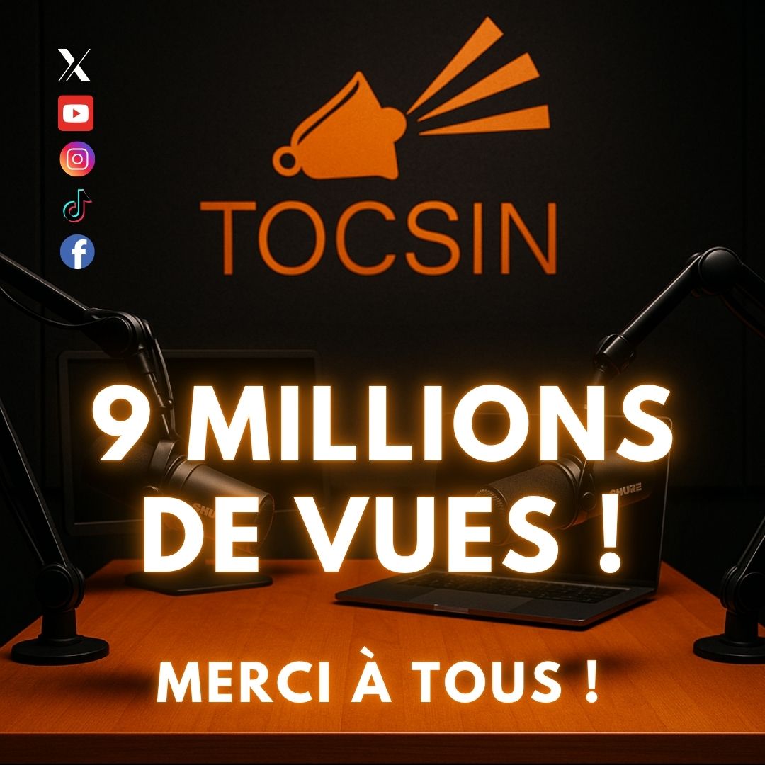 🔔MOIS DE MAI RECORD POUR TOCSIN !!🔔

📱Au mois de mai, Tocsin a cumulé près de 9 millions de vues sur sa chaîne YouTube !

‼️Si l’on ajoute les vues de notre nouvelle chaîne, Tocsin + (qui vient de dépasser les 70 000 abonnés en 3 semaines), on frôle les 10 millions de vues sur