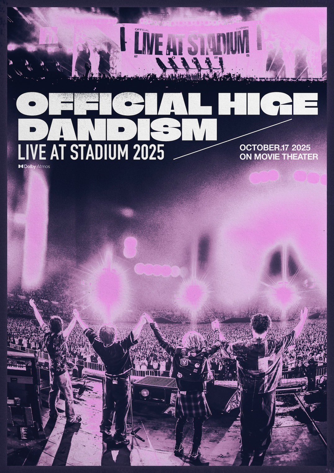 OFFICIAL HIGE DANDISM LIVE at STADIUM C賞 OFFICIAL HIGE DANDISM LIVE AT STADIUM 2025