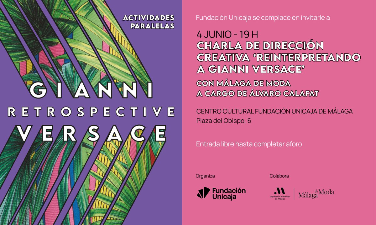Málaga De Moda (@malagademoda) on Twitter photo Continúan las actividades paralelas de la exposición “Gianni Versace Retrospective” en <a href="/fundunicaja/">Fundación Unicaja</a> 🪡
El próximo 4 de junio a las 19:00h nuestro diseñador @alvarocalafat dará una charla sobre Dirección Creativa 🌟
La charla girará entorno a “Reinterpretando Gianni Versace” Continúan las actividades paralelas de la exposición “Gianni Versace Retrospective” en <a href="/fundunicaja/">Fundación Unicaja</a> 🪡
El próximo 4 de junio a las 19:00h nuestro diseñador @alvarocalafat dará una charla sobre Dirección Creativa 🌟
La charla girará entorno a “Reinterpretando Gianni Versace”
