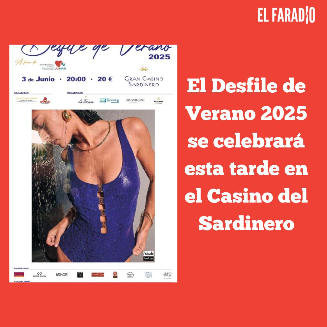 elfaradio's tweet image. El Desfile de Verano 2025 se celebrará esta tarde en el Casino del Sardinero
elfaradio.com/2025/06/02/el-…
#Comercio #Moda #Desfile #Santander