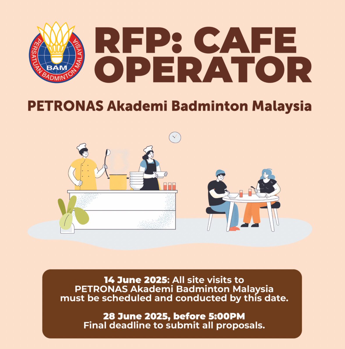 📢 Request for Proposal: Café Operator Wanted!

BAM is inviting experienced and passionate vendors to submit proposals to operate the Café at PETRONAS Akademi Badminton Malaysia, Bukit Kiara.

🍽️ Serve daily meals &amp; snacks to our elite national athletes
🎉 Provide catering