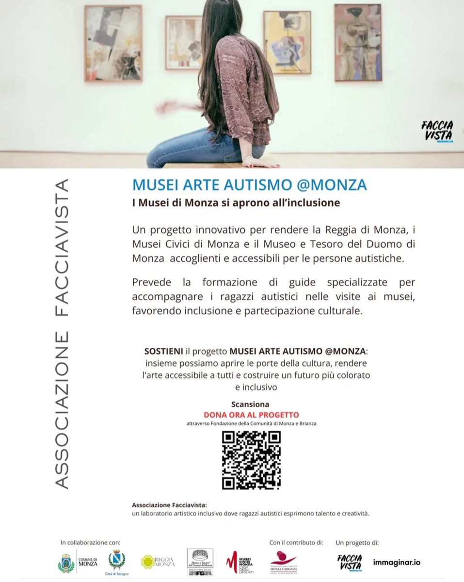 I Musei di Monza si aprono all’inclusione con il Progetto Musei Arte Autismo @ Monza. Si vuole rendere la cultura accessibile per le persone autistiche formando guide specializzate, favorendo l’inclusione e la partecipazione culturale. 

Dona ora: facciavista.com/musei-arte-aut…