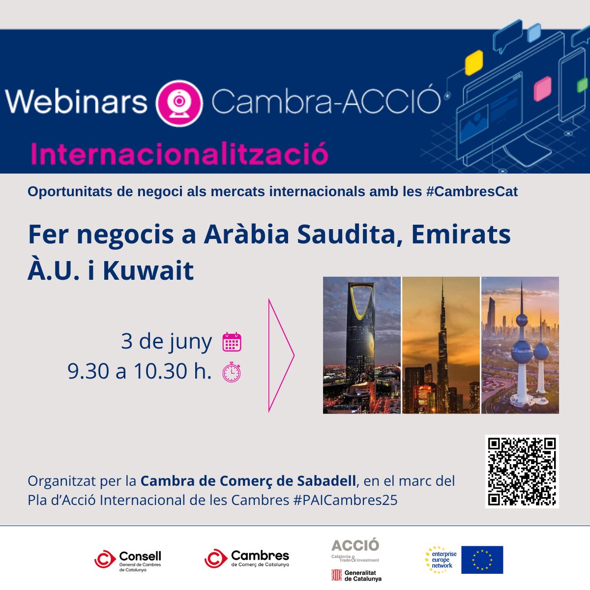 Consell de Cambres de Catalunya Internacional (@cambres_go) on Twitter photo 🌍 Vols fer negoci a l’Orient Mitjà?
Descobreix oportunitats a Aràbia Saudita, Emirats À.U. i Kuwait al webinar de les #CambresCat <a href="/CambraSabadell/">Cambra Sabadell</a>
📅 3/06 | 🕤 9.30–10.30h
💻 Virtual
ℹ️ paicambres.org/jornades/webin… #Internacionalització #Exportació #EEN #EmpresesCatalanes4o 🌍 Vols fer negoci a l’Orient Mitjà?
Descobreix oportunitats a Aràbia Saudita, Emirats À.U. i Kuwait al webinar de les #CambresCat <a href="/CambraSabadell/">Cambra Sabadell</a>
📅 3/06 | 🕤 9.30–10.30h
💻 Virtual
ℹ️ paicambres.org/jornades/webin… #Internacionalització #Exportació #EEN #EmpresesCatalanes4o