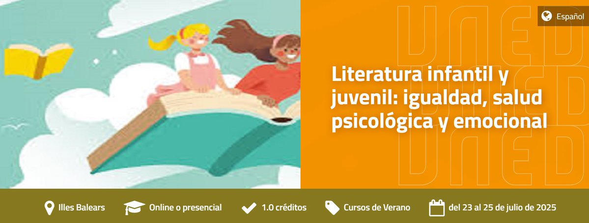 UNED_Filología (@uned_filologia) on Twitter photo 🟢Literatura infantil y juvenil: igualdad, salud psicológica y emocional
🗓️Del 23 al 25 de julio
👉Más información: extension.uned.es/actividad/idac…
<a href="/UNEDIlles/">UNED Illes Balears</a> 🟢Literatura infantil y juvenil: igualdad, salud psicológica y emocional
🗓️Del 23 al 25 de julio
👉Más información: extension.uned.es/actividad/idac…
<a href="/UNEDIlles/">UNED Illes Balears</a>