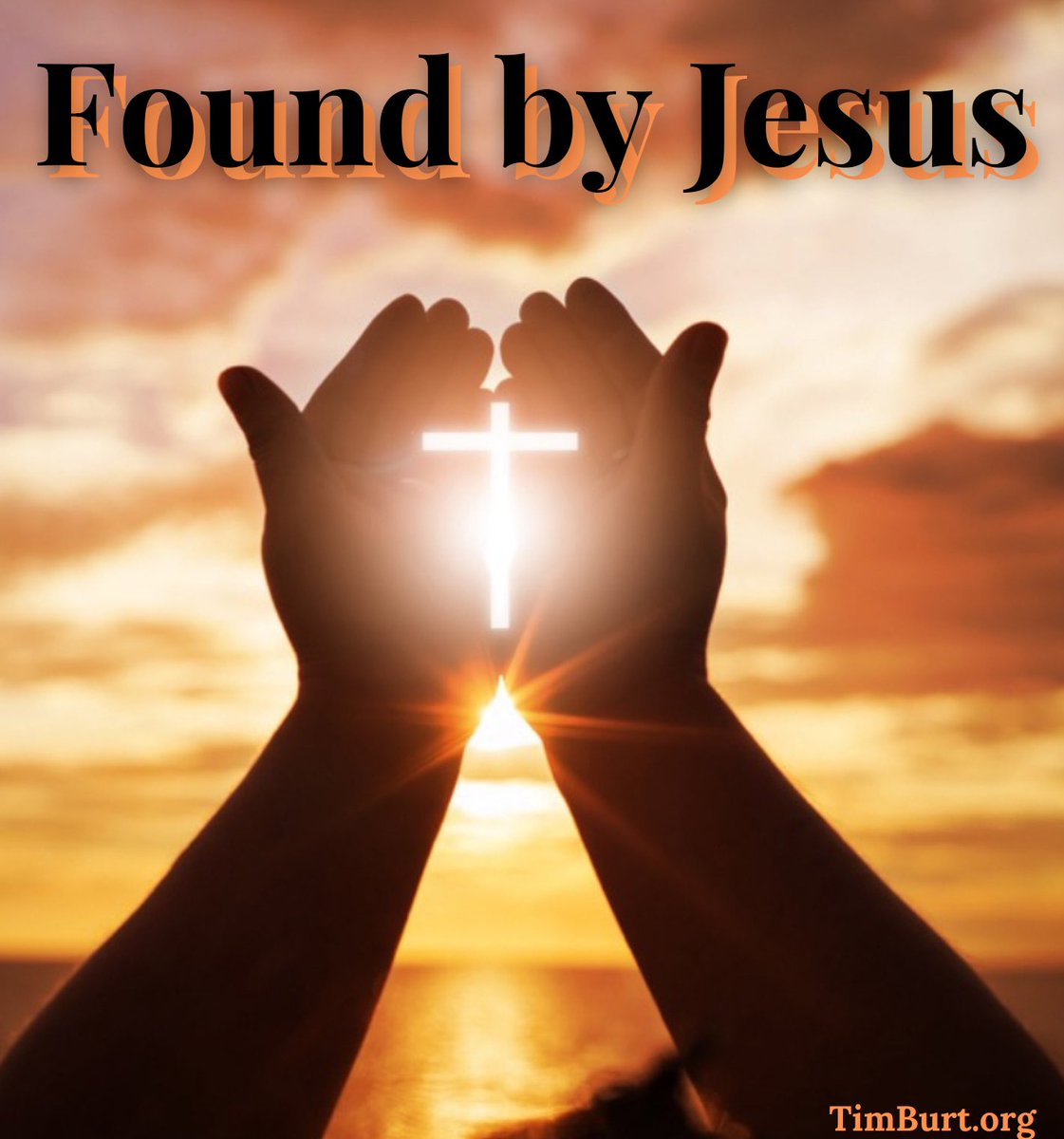 I’ve been found!  How about you?
