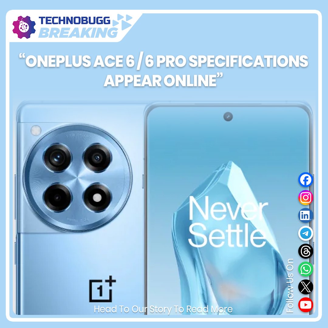 akhiljoseph's tweet image. OnePlus Ace 6 / 6 Pro Specifications Appear Online

Read more :technobugg.com/oneplus-ace-6-…

Join WhatsApp Channel: whatsapp.com/channel/0029Va…

Subscribe to our YouTube channel: buff.ly/3PUTtWe 

#OnePlus #OnePlusAce6 #OnePlusAce6pro #Breaking #Technobugg #technews