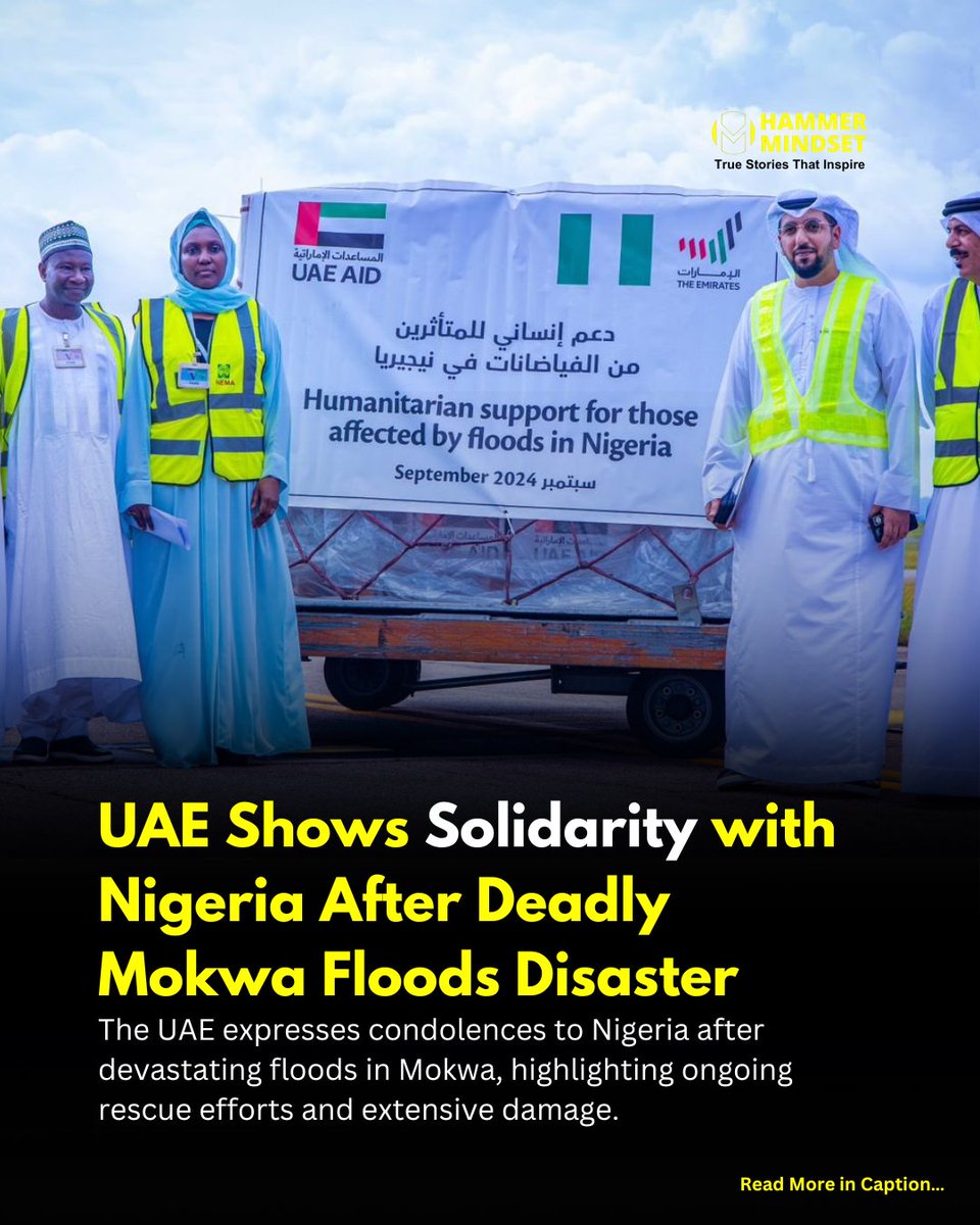 Hammer_Mindset's tweet image. UAE stands with Nigeria as Mokwa floods kill 150+. Urgent need for global action on disaster resilience. 
Read more: hammermindset.com
#UAEforHumanity #MokwaFloods #ClimateCrisis
