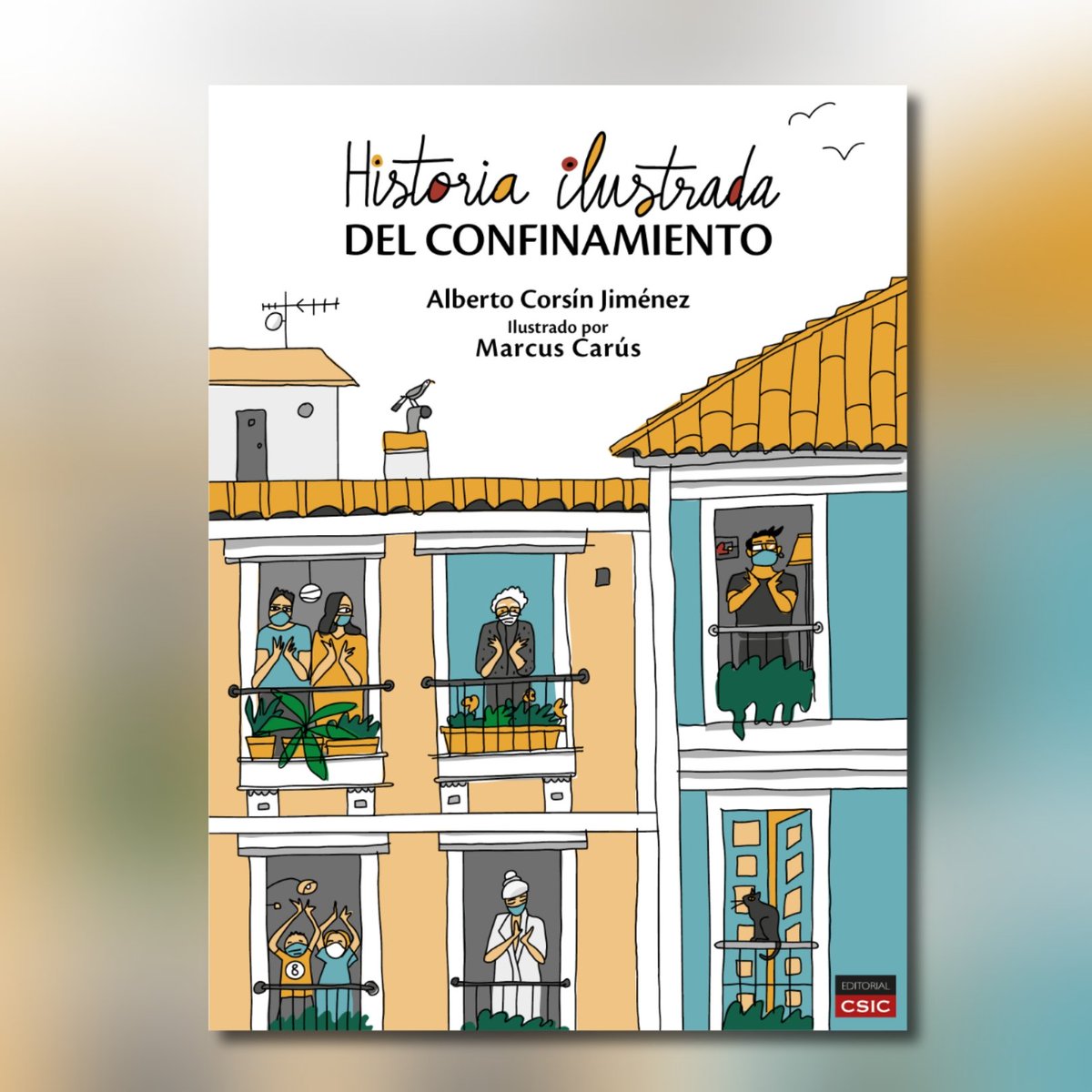 Editorial CSIC (@editorialcsic) on Twitter photo 'Historia ilustrada del confinamiento', de Alberto Corsín <a href="/acorsin/">Alberto Corsín Jiménez (@acorsin@mastodon.social)</a>, del <a href="/CCHS_CSIC/">Ciencias Humanas y Sociales (CCHS - CSIC)</a>, nos acerca a las respuestas comunitarias que transformaron nuestras ciudades durante los primeros meses de pandemia.
#NovedadLibrosCSIC también en #AccesoAbierto ➡️
editorial.csic.es/publicaciones/… 'Historia ilustrada del confinamiento', de Alberto Corsín <a href="/acorsin/">Alberto Corsín Jiménez (@acorsin@mastodon.social)</a>, del <a href="/CCHS_CSIC/">Ciencias Humanas y Sociales (CCHS - CSIC)</a>, nos acerca a las respuestas comunitarias que transformaron nuestras ciudades durante los primeros meses de pandemia.
#NovedadLibrosCSIC también en #AccesoAbierto ➡️
editorial.csic.es/publicaciones/…