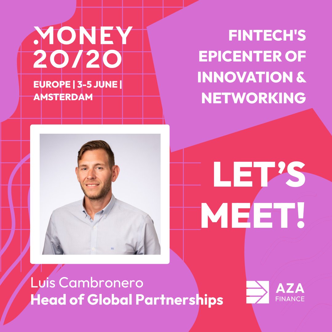Meet AZA's <a href="/Lcambroner/">Luis</a> at Money 20/20 Europe this week! Reach out to him or give us a shout if you'd like to connect in Amsterdam.