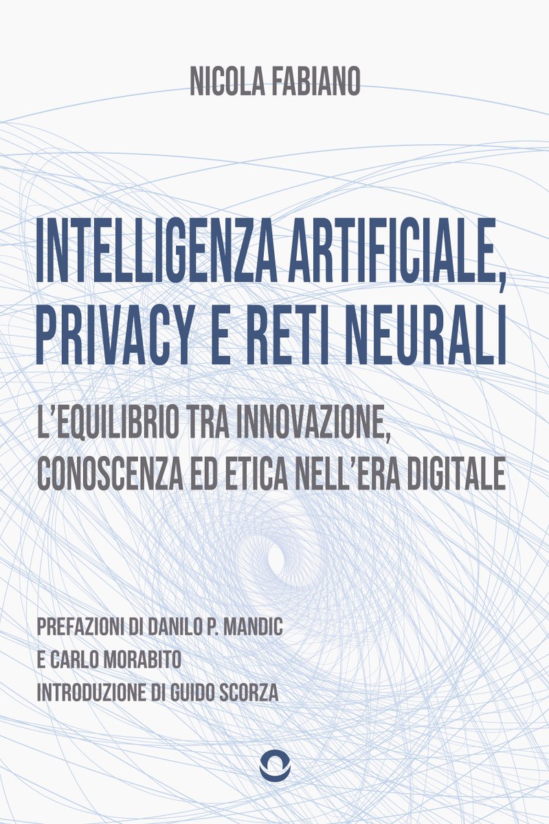 Nicola Fabiano (@nicfab) on Twitter photo 📘 Da oggi sui principali store online il mio nuovo libro:
“Intelligenza Artificiale, Privacy e Reti Neurali: L’equilibrio tra innovazione, conoscenza ed etica nell’era digitale”. Prefazioni di Danilo Mandic e Carlo Morabito-Introduzione di <a href="/guidoscorza/">Guido Scorza</a>
#AI #Privacy #AIAct 📘 Da oggi sui principali store online il mio nuovo libro:
“Intelligenza Artificiale, Privacy e Reti Neurali: L’equilibrio tra innovazione, conoscenza ed etica nell’era digitale”. Prefazioni di Danilo Mandic e Carlo Morabito-Introduzione di <a href="/guidoscorza/">Guido Scorza</a>
#AI #Privacy #AIAct