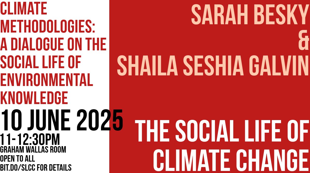 LSE Geography & Environment (@lsegeography) on Twitter photo ๐ Next week we welcome <a href="/SarahBesky/">sarah besky</a> & Shaila Seshia Galvin to the Social Life of Climate Change Seminar Series.
<a href="/slcc_lse/">Social Life of Climate Change</a> <a href="/KasiaPaprocki/">Kasia Paprocki</a>
Seminar open to all. Please email geog.research@lse.ac.uk if you wish to attend.
๐ด zurl.co/U6Ehg ๐ Next week we welcome <a href="/SarahBesky/">sarah besky</a> & Shaila Seshia Galvin to the Social Life of Climate Change Seminar Series.
<a href="/slcc_lse/">Social Life of Climate Change</a> <a href="/KasiaPaprocki/">Kasia Paprocki</a>
Seminar open to all. Please email geog.research@lse.ac.uk if you wish to attend.
๐ด zurl.co/U6Ehg