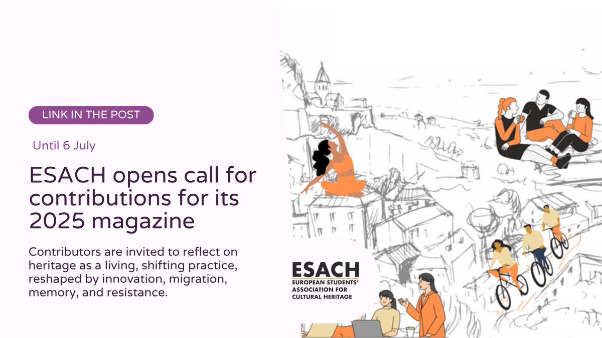 📢 Young heritage enthusiasts! <a href="/esach_spirit/">ESACH</a> is calling for contributions to their 2025 magazine on "Transformation."Submit your work by 6 July exploring how the concept of #Heritage is being reshaped, practiced, or challenged in today’s changing world.
🔗 esach.org/call-4-contrib…