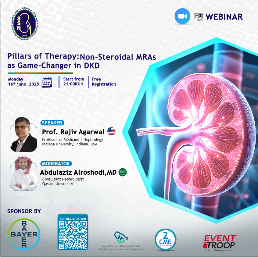 Saudi Society of Nephrology and Transplantation (@saudi_ssn) on Twitter photo Join our FREE Webinar (16/6/2025) at 9:00 PM
with Professor/ Rajiv Agarwal, from the USA
Register now (2CME):
us06web.zoom.us/webinar/regist…
<a href="/_KSU/">جامعة الملك سعود</a>
<a href="/ksmcmedia/">مدينة الملك سعود الطبية</a>
<a href="/aoss1317/">إدارة الجمعيات العلمية</a> Join our FREE Webinar (16/6/2025) at 9:00 PM
with Professor/ Rajiv Agarwal, from the USA
Register now (2CME):
us06web.zoom.us/webinar/regist…
<a href="/_KSU/">جامعة الملك سعود</a>
<a href="/ksmcmedia/">مدينة الملك سعود الطبية</a>
<a href="/aoss1317/">إدارة الجمعيات العلمية</a>