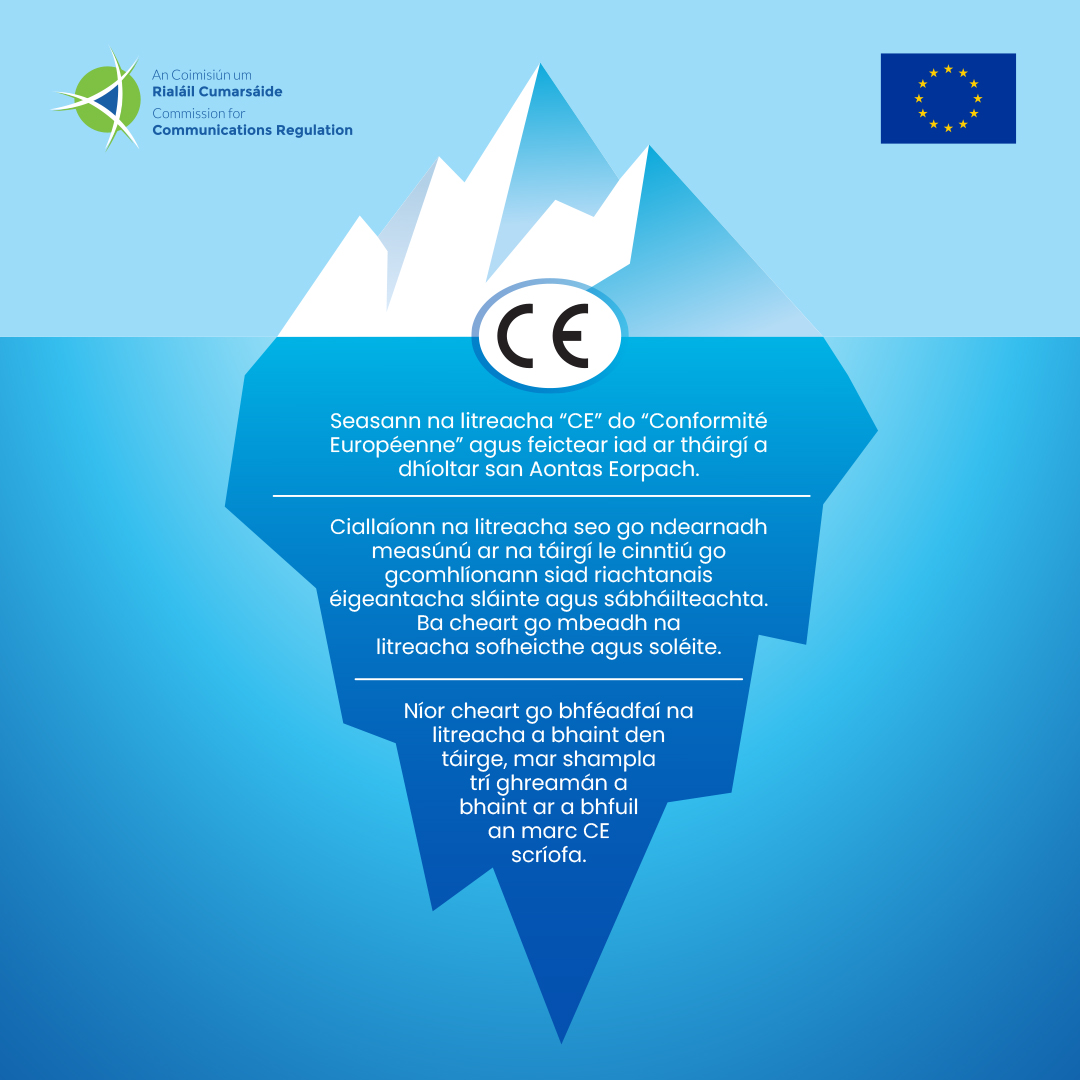 💡Cé mhéad atá ar eolas agat faoin marc CE?

Mar Údarás Faireachais Margaidh na hÉireann don Treoir um Threalamh Raidió, déanann ComReg seiceáil rialta ar threalamh raidió (mar shampla, fearais chliste cistine, monatóirí leanaí, agus cluasáin Bluetooth): bit.ly/4dE0ypT
