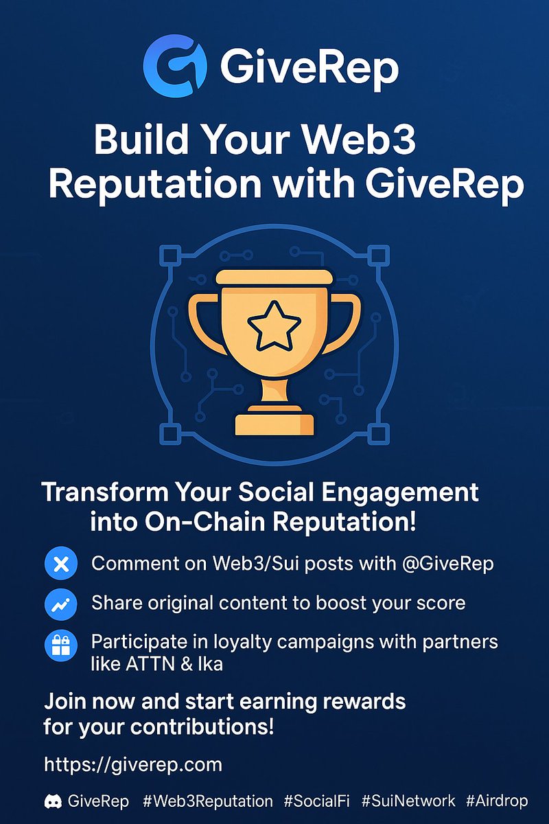 🚀 GiveRep is revolutionizing Web3 reputation! 

Earn on-chain REP by engaging on X:

Comment on Web3/Sui posts with <a href="/GiveRep/">GiveRep</a>

Post original content to boost your score

Join loyalty campaigns with partners like ATTN &amp; Ika 

🎁 Rewards include airdrops, DAO access, and more. 

🔗