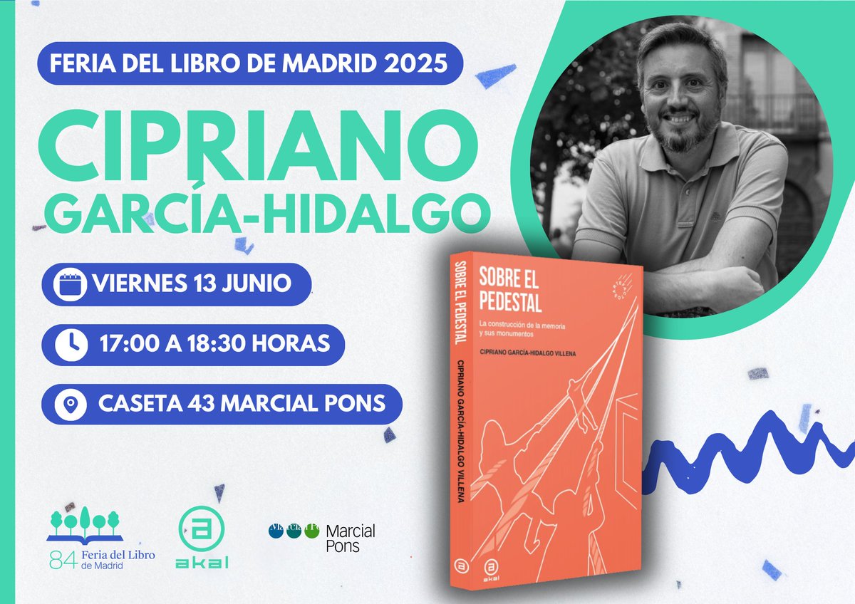 EDICIONES AKAL (@akaleditor) on Twitter photo 📘 <a href="/cipripedia/">Cipriano García Hidalgo Villena </a> os espera en <a href="/FLMadrid/">Feria del Libro de Madrid</a> 📘
📅 Viernes, 13 de junio ⌚ 17.00 a 19.00
📍Caseta 43 de <a href="/marcialpons/">Marcial Pons Librero 📚</a> 📘 <a href="/cipripedia/">Cipriano García Hidalgo Villena </a> os espera en <a href="/FLMadrid/">Feria del Libro de Madrid</a> 📘
📅 Viernes, 13 de junio ⌚ 17.00 a 19.00
📍Caseta 43 de <a href="/marcialpons/">Marcial Pons Librero 📚</a>