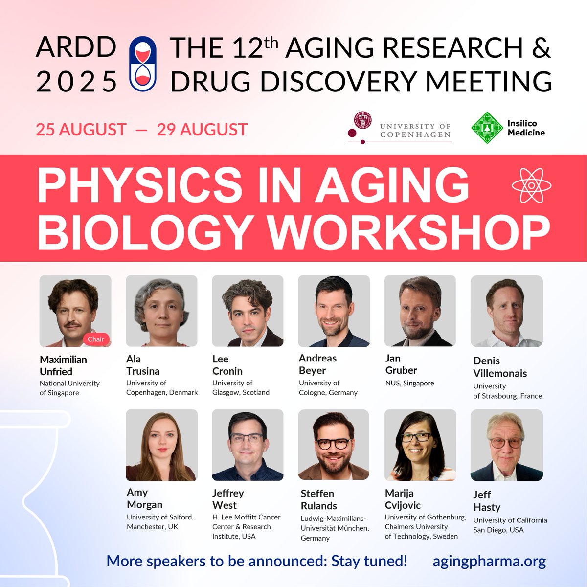 Max Unfried (@maxunfried) on Twitter photo Are you interested in Gerophysics - the Physics of Aging?
At <a href="/ARDD_Meeting/">ARDD Meeting</a> we have a dedicated 1-day workshop on this topic - discussing modelling approaches to gain better understanding of aging and its diseases.
Featured speakers are:
<a href="/jangruber467/">Jan Gruber</a> , <a href="/leecronin/">Prof. Lee Cronin</a> , Marija Are you interested in Gerophysics - the Physics of Aging?
At <a href="/ARDD_Meeting/">ARDD Meeting</a> we have a dedicated 1-day workshop on this topic - discussing modelling approaches to gain better understanding of aging and its diseases.
Featured speakers are:
<a href="/jangruber467/">Jan Gruber</a> , <a href="/leecronin/">Prof. Lee Cronin</a> , Marija