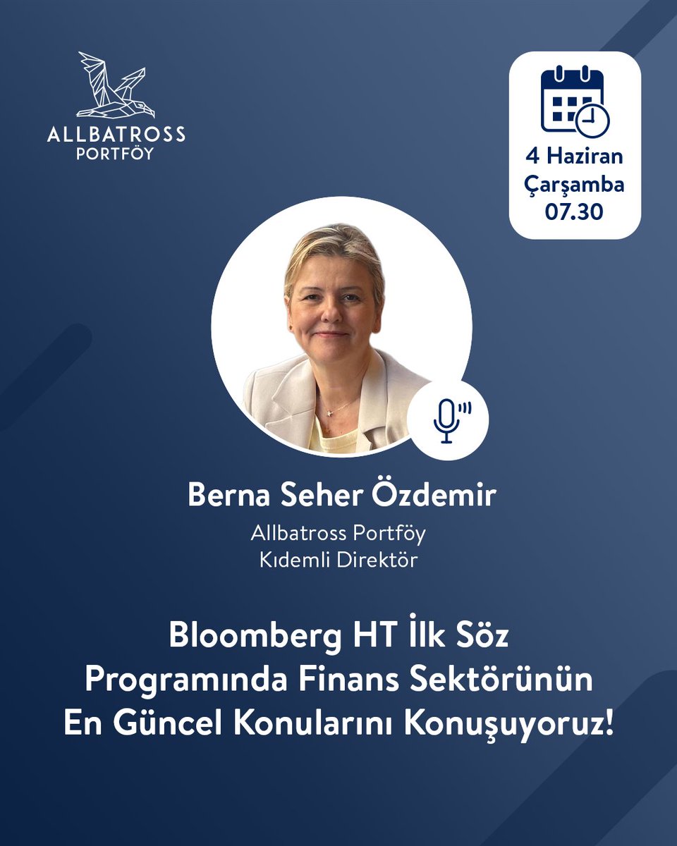 Allbatross Portföy (@allbatrosspys) on Twitter photo Allbatross Portföy Fon Yönetimi Kıdemli Direktörü BERNA SEHER ÖZDEMİR, yarın saat 07.30'da <a href="/BloombergHT/">Bloomberg HT</a> İlk Söz programına konuk oluyor. Ekonomi sektöründeki en sıcak konulardan Allbatross uzmanlığı ile haberdar olmak için programı kaçırmayın!
<a href="/Bernaseher/">Berna Seher Özdemir</a>
#AllbatrossPortföy Allbatross Portföy Fon Yönetimi Kıdemli Direktörü BERNA SEHER ÖZDEMİR, yarın saat 07.30'da <a href="/BloombergHT/">Bloomberg HT</a> İlk Söz programına konuk oluyor. Ekonomi sektöründeki en sıcak konulardan Allbatross uzmanlığı ile haberdar olmak için programı kaçırmayın!
<a href="/Bernaseher/">Berna Seher Özdemir</a>
#AllbatrossPortföy