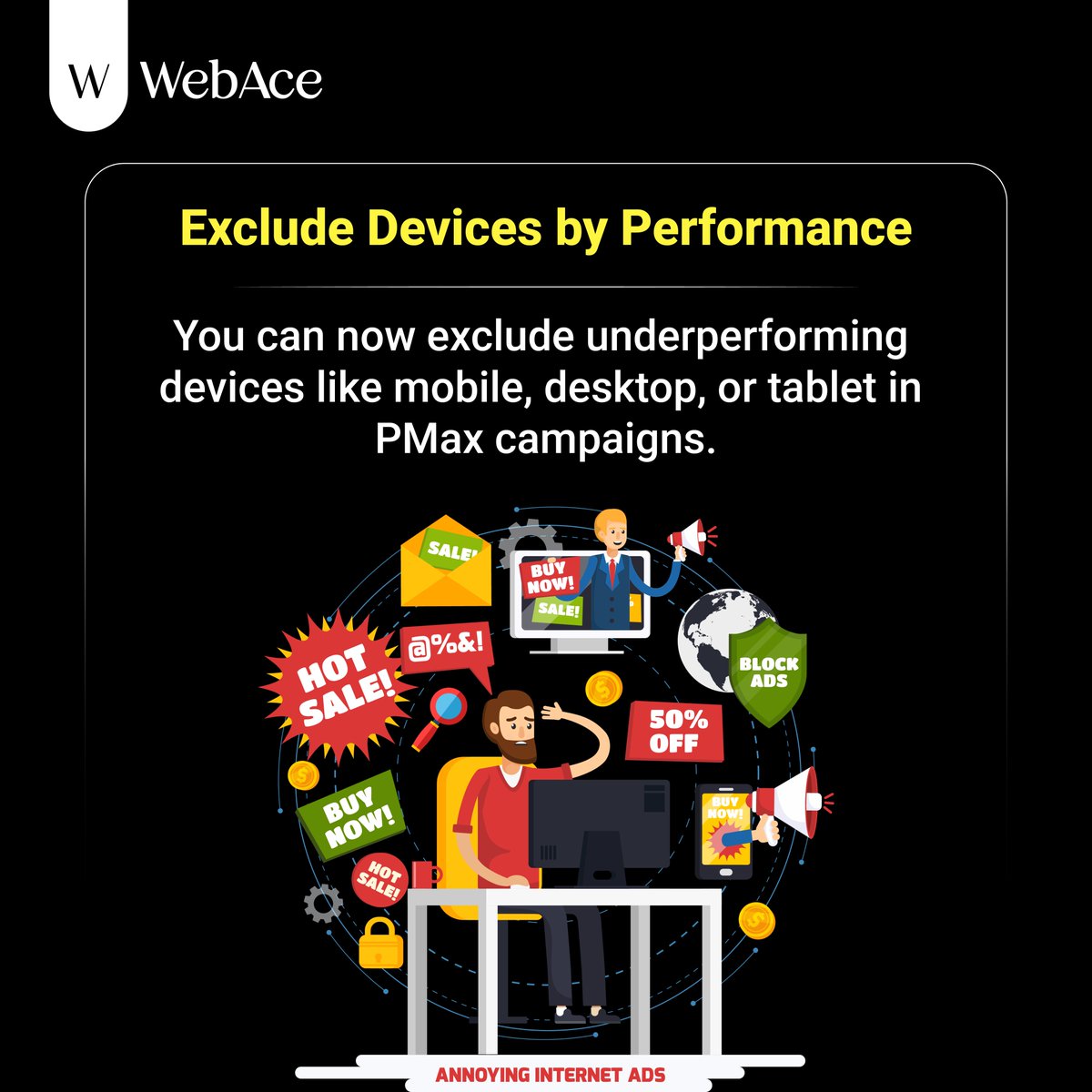 WebAce_India's tweet image. 🚨 Google Ads update!

Device targeting is now live in Performance Max. Gain insights + exclude devices for better control &amp;amp; ROI. 
♠️ WebAce helps you stay ahead.

#WebAce #PerformanceMax #GoogleAds #PPCStrategy #AdTech #MarketingUpdate