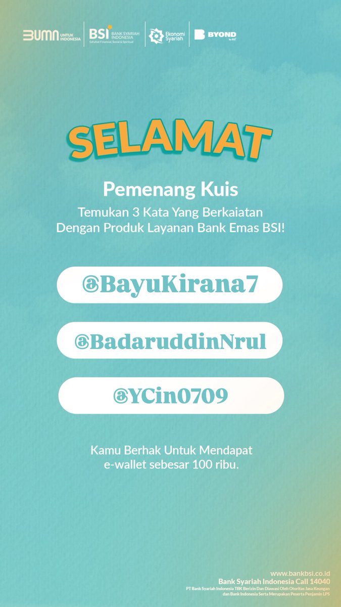 Bank Syariah Indonesia (@bankbsi_id) on Twitter photo Assalamu'alaikum, Sahabat Syariah!
Selamat kepada:
<a href="/BayuKirana7/">BAYUUUUU</a>
<a href="/BadaruddinNrul/">Nurul Badaruddin</a>
<a href="/YCin0709/">Itsme_Cindy09</a>
Telah memenangkan kuis, pemenang harap mengirimkan data diri melalui DM Bank Syariah Indonesia.
Jangan lupa ikutan kuis lainnya dari BSI ya, Sahabat!
#BankSyariahIndonesia Assalamu'alaikum, Sahabat Syariah!
Selamat kepada:
<a href="/BayuKirana7/">BAYUUUUU</a>
<a href="/BadaruddinNrul/">Nurul Badaruddin</a>
<a href="/YCin0709/">Itsme_Cindy09</a>
Telah memenangkan kuis, pemenang harap mengirimkan data diri melalui DM Bank Syariah Indonesia.
Jangan lupa ikutan kuis lainnya dari BSI ya, Sahabat!
#BankSyariahIndonesia