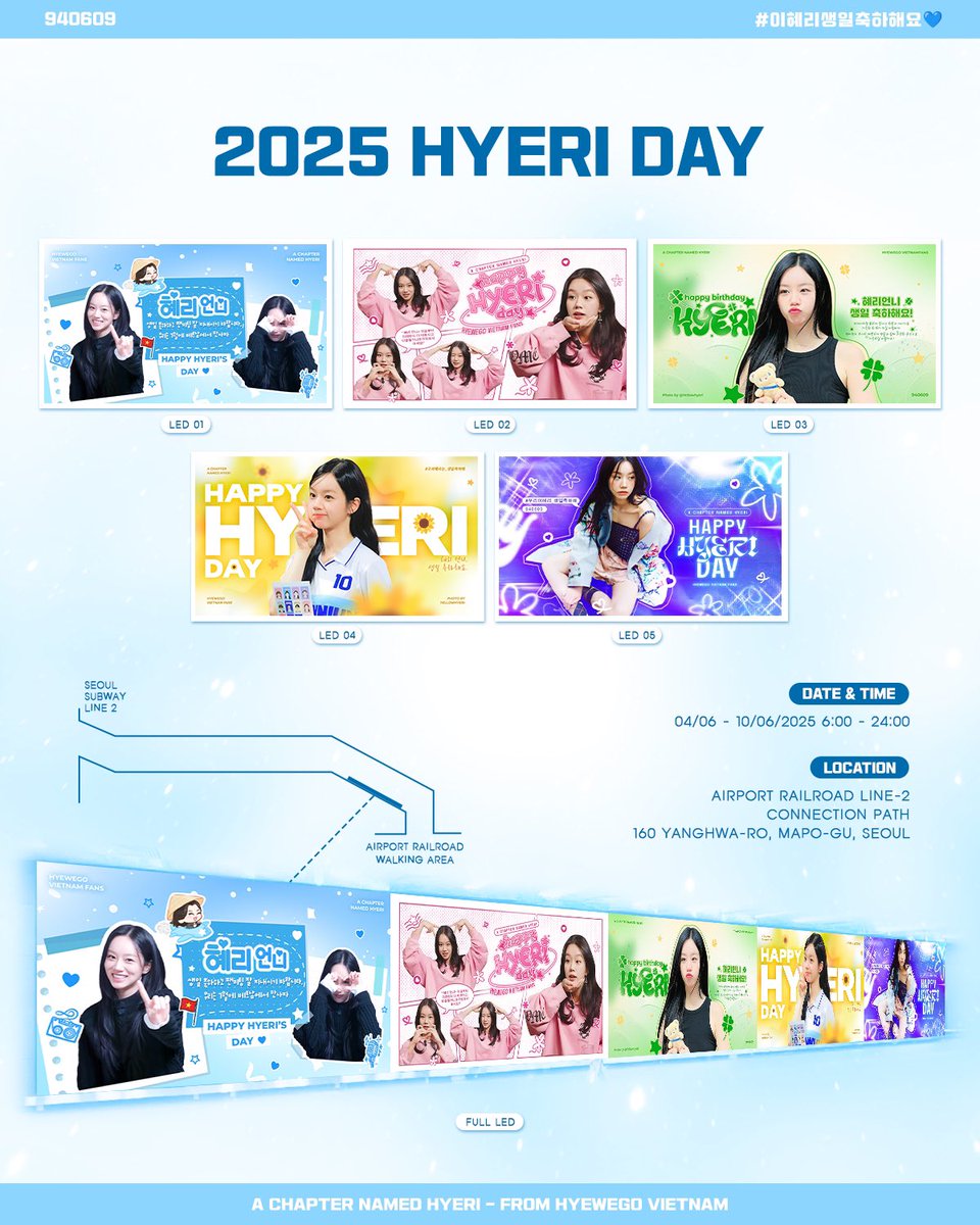 hyewegoVN's tweet photo. 💫  2ND LED DROP 💫
Next stop on the birthday express #940609 — Hongdae  🏁

📍 Location: Hongik University Station (홍대입구역), Line 2 ⇄ AREX transfer passage
🗓️ Duration: 2025/06/04 - 2025/06/10 from 6:00 to 24:00

💖 Special thanks to all the master-nims for your beautiful pictures

Stay close, it’s almost showtime 🎂