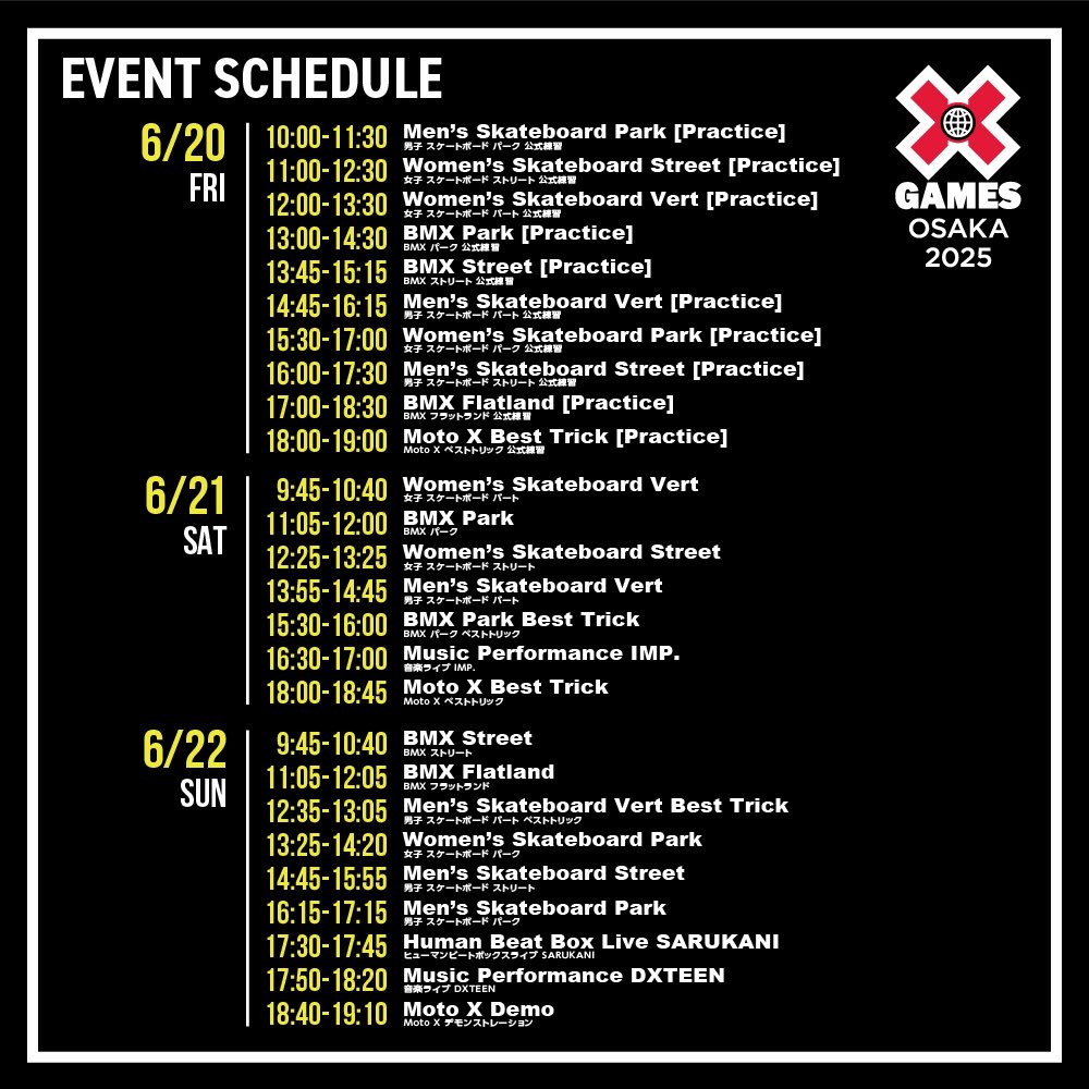 ライブ出演時間決定!!!!!!!／ 「X Games Osaka 2025」 ⏰6月21日(土