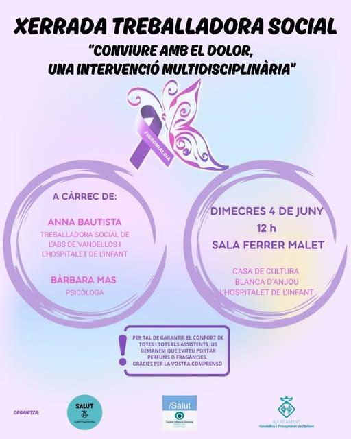 Dimecres 04 de juny, 12.00 h, Sala Ferrer Malet, el Centre d'Atenció Primària de Vandellòs-l’Hospitalet continua oferint el Cicle d'Intervencions Multidisciplinar per al Dolor Crònic,  aquesta vegada càrrec de la Treballadora Social Anna Bautista i de la Psicòloga Bàrbara Mas.