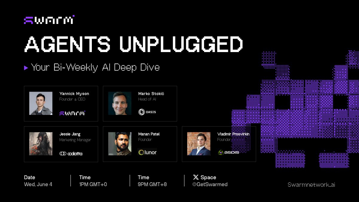 Swarm Network (@getswarmed) on Twitter photo >_ LOADING AGENTS UNPLUGGED #10
đ
June 4 | â° 1PM GMT
đ Live at: x.com/i/spaces/1djxXâĻ
Joining us:
đš <a href="/YannickMyson/">Chief Truth</a> (<a href="/GetSwarmed/">Swarm Network</a>)
đš <a href="/markowifk/">Marko StokiÄ</a> (<a href="/OasisProtocol/">Oasis @ETHBelgrade</a>)
đš <a href="/CherryJiang6/">Jessieđš</a> (<a href="/codatta_io/">Codatta</a>)
đš <a href="/innopreneur/">manan.eth</a> (<a href="/lunor_ai/">lunor.ai (đĨ , đ, đ˛)</a>)
đš <a href="/vlprosvirkin/">Vladimir Prosvirkin</a> (<a href="/AspisProtocol/">Aspis</a>) >_ LOADING AGENTS UNPLUGGED #10
đ
June 4 | â° 1PM GMT
đ Live at: x.com/i/spaces/1djxXâĻ
Joining us:
đš <a href="/YannickMyson/">Chief Truth</a> (<a href="/GetSwarmed/">Swarm Network</a>)
đš <a href="/markowifk/">Marko StokiÄ</a> (<a href="/OasisProtocol/">Oasis @ETHBelgrade</a>)
đš <a href="/CherryJiang6/">Jessieđš</a> (<a href="/codatta_io/">Codatta</a>)
đš <a href="/innopreneur/">manan.eth</a> (<a href="/lunor_ai/">lunor.ai (đĨ , đ, đ˛)</a>)
đš <a href="/vlprosvirkin/">Vladimir Prosvirkin</a> (<a href="/AspisProtocol/">Aspis</a>)