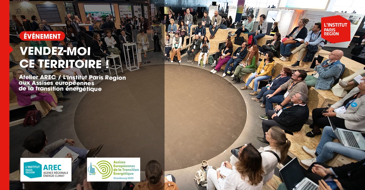 AREC Île-de-France (@arecidf) on Twitter photo VENDEZ-MOI CE TERRITOIRE !
Atelier AREC ÎDF / L'Institut Paris Region aux Assises européennes de la transition énergétique, le 24 Juin (Strasbourg) : inventer un narratif différent
arec-idf.fr/evenements/ven… VENDEZ-MOI CE TERRITOIRE !
Atelier AREC ÎDF / L'Institut Paris Region aux Assises européennes de la transition énergétique, le 24 Juin (Strasbourg) : inventer un narratif différent
arec-idf.fr/evenements/ven…